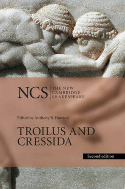 Cover for William Shakespeare · Troilus and Cressida - The New Cambridge Shakespeare (Paperback Book) [2 Revised edition] (2017)