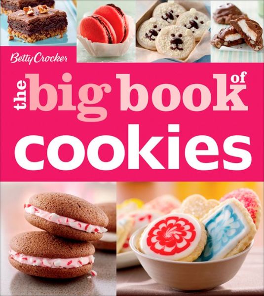 Cover for Betty Crocker · Betty Crocker The Big Book Of Cookies (Paperback Book) (2012)