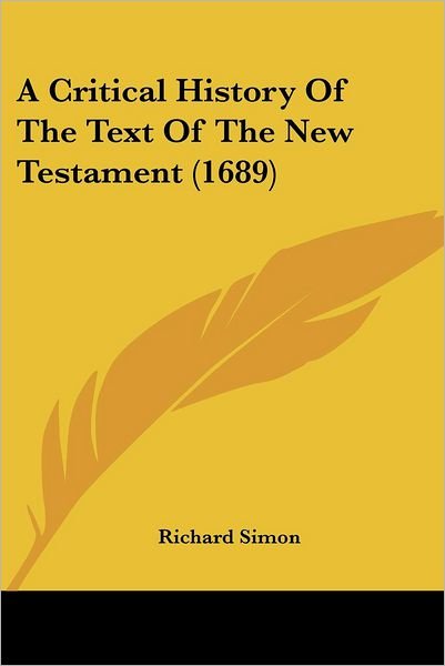 Cover for Richard Simon · Critical History of the Text New Test (Paperback Book)