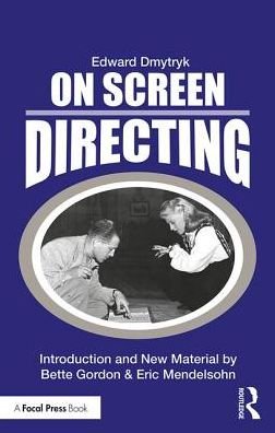 Cover for Edward Dmytryk · On Screen Directing - Edward Dmytryk: On Filmmaking (Paperback Book) (2018)