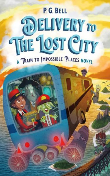 Delivery to the Lost City: A Train to Impossible Places Novel - Train To Impossible Places - P. G. Bell - Libros - Square Fish - 9781250820426 - 25 de enero de 2022