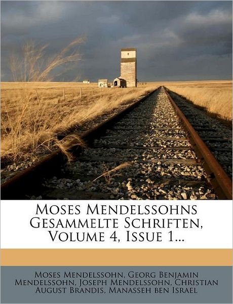 Cover for Mendelssohn · Moses Mendelssohns gesammel (Bok)