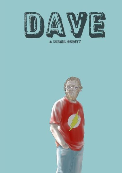 Cover for Dave Gordon · Dave: Cosmic Oddity (Paperback Book) (2014)