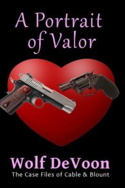 Cover for Wolf DeVoon · A Portrait of Valor (Paperback Book) (2016)