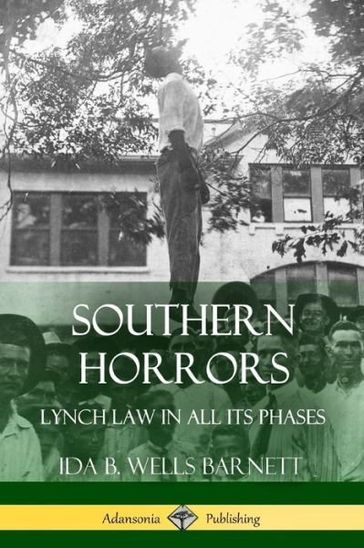 Cover for Ida B Wells Barnett · Southern Horrors (Pocketbok) (2018)