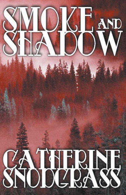 Cover for Catherine Snodgrass · Smoke and Shadow (Paperback Book) (2020)