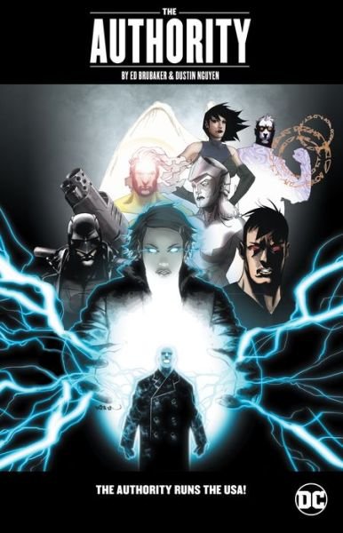 The Authority by Ed Brubaker and Dustin Nguyen - Ed Brubaker - Livros - DC Comics - 9781401288426 - 26 de março de 2019