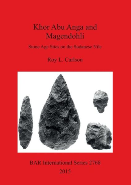 Cover for Roy L. Carlson · KHOR ABU ANGA and MAGENDOHLI (Paperback Book) (2015)