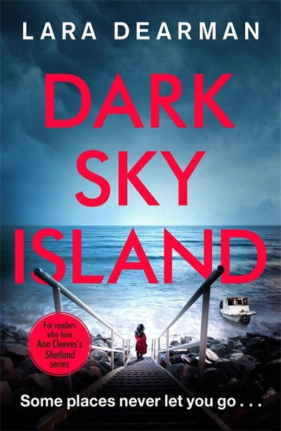 Cover for Lara Dearman · Dark Sky Island: A gripping crime thriller with a dark heart - Jennifer Dorey (Paperback Book) (2019)