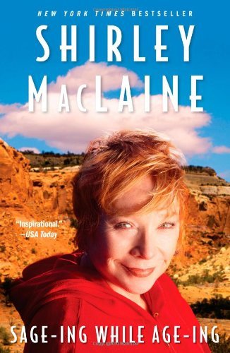 Cover for Shirley MacLaine · Sage-ing While Age-ing (Taschenbuch) [Reprint edition] (2008)
