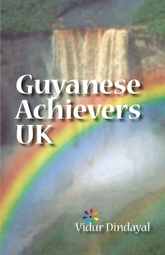 Cover for Vidur Dindayal · Guyanese Achievers UK (Paperback Book) (2007)