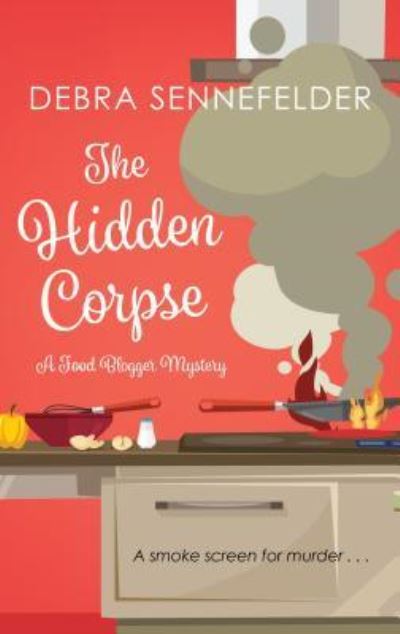 Cover for Debra Sennefelder · Hidden Corpse (Book) (2019)