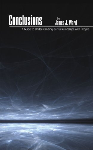Cover for James Ward · Conclusions: a Guide to Understanding Our Relationships with People (Paperback Book) (2007)