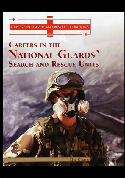 Cover for Meg Greene · Careers in the National Guards' Search and Rescue Units (Paperback Book) (2003)