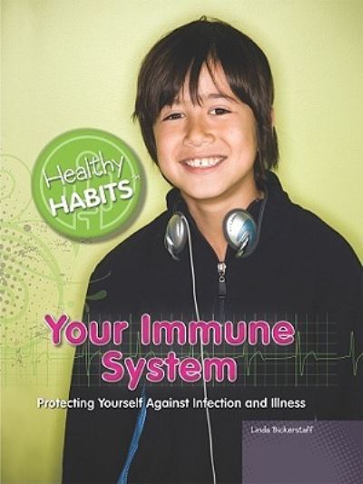 Cover for Linda Bickerstaff · Your Immune System (Hardcover Book) (2010)