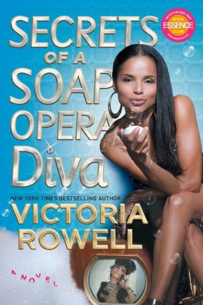 Cover for Victoria Rowell · Secrets of a soap opera diva (Buch) [1st Atria pbk. edition] (2010)