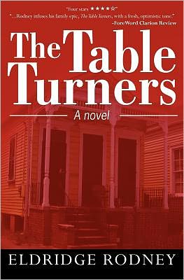 Cover for Eldridge Rodney · The Table Turners (Paperback Book) (2011)