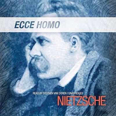 Cover for Friedrich Wilhelm Nietzsche · Ecce Homo (CD) (2013)