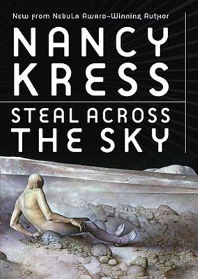 Cover for Nancy Kress · Steal Across the Sky (CD) (2011)