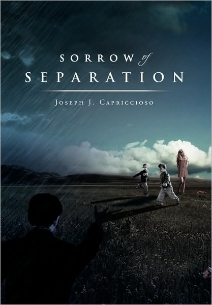 Cover for Joseph J Capriccioso · Sorrow of Separation (Paperback Bog) (2010)