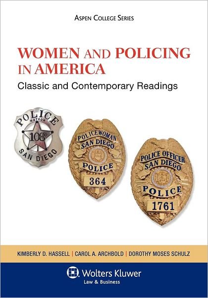 Cover for Dorothy Moses Schulz · Women and Policing: Classic and Contemporary Readings (Aspen College) (Taschenbuch) (2011)