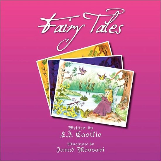 Cover for L J Casilio · Fairy Tales (Paperback Book) (2011)