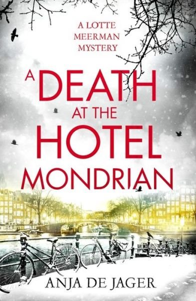 Cover for Anja De Jager · A Death at the Hotel Mondrian - Lotte Meerman (Paperback Book) (2020)
