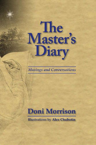 Cover for Doni Morrison · The Master's Diary: Musings and Conversations (Paperback Book) (2012)