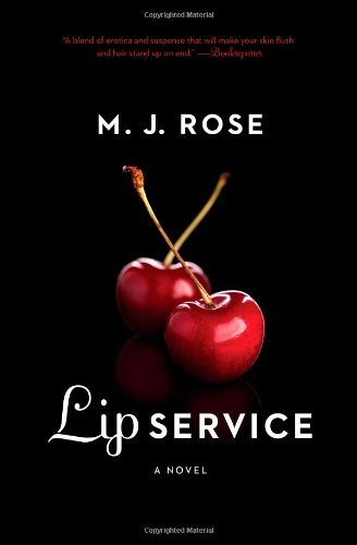 Cover for M. J. Rose · Lip Service (Taschenbuch) [Reissue edition] (2012)