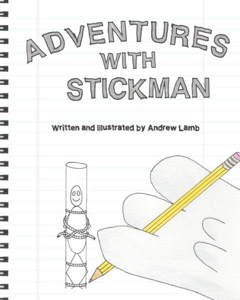 Cover for Andrew Lamb · Adventures with Stickman (Paperback Book) (2013)