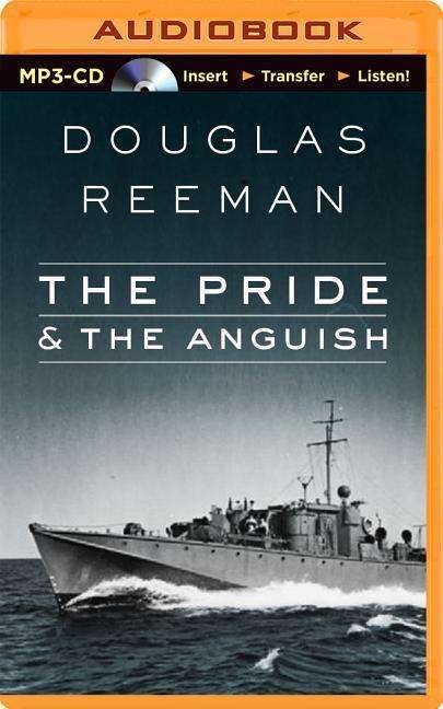 Cover for Douglas Reeman · The Pride and the Anguish (MP3-CD) (2015)