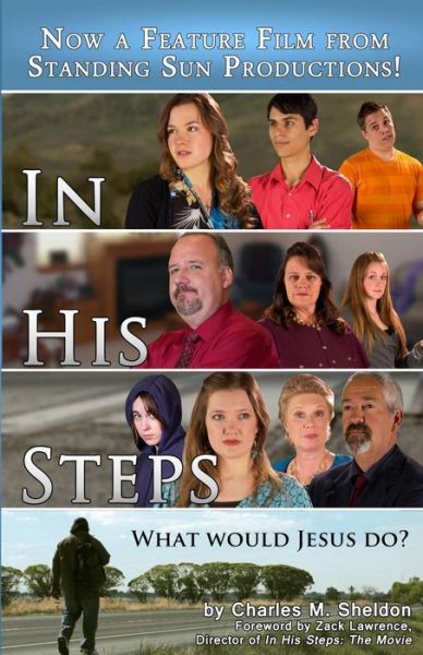 Cover for Charles M Sheldon · In His Steps: Movie Tie-in Edition (Paperback Bog) (2013)