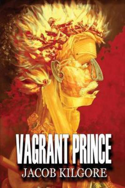 Cover for Jacob    Philip Kilgore · Vagrant Prince (Paperback Book) (2015)