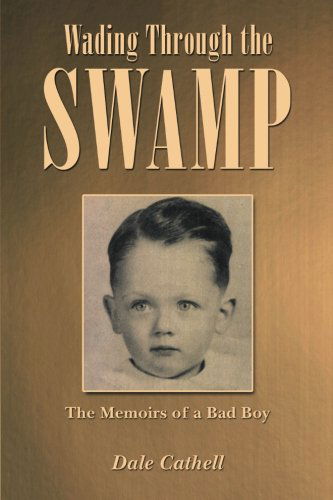 Cover for Dale Cathell · Wading Through the Swamp (Paperback Book) (2014)