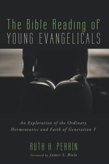 Cover for Ruth H. Perrin · Bible Reading of Young Evangelicals (Book) (2016)