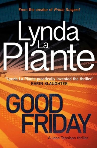 Cover for Lynda La Plante · Good Friday (Book) (2018)