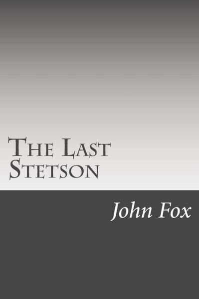 Cover for John Fox · The Last Stetson (Taschenbuch) (2014)