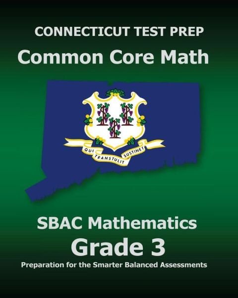 Cover for Test Master Press Connecticut · Connecticut Test Prep Common Core Math Sbac Mathematics Grade 3: Preparation for the Smarter Balanced Assessments (Paperback Bog) (2014)