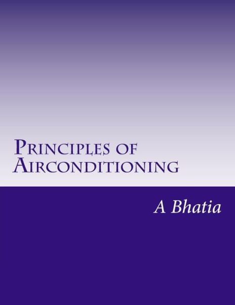 Cover for A Bhatia · Principles of Air Conditioning: Quick Book (Paperback Book) (2014)