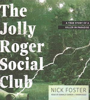 The Jolly Roger Social Club - Nick Foster - Music - Blackstone Audiobooks - 9781504730426 - July 12, 2016