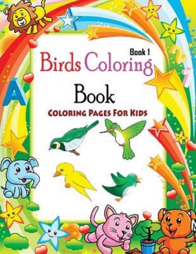 Cover for Gala Publication · Coloring Pages For Kids Birds Coloring Book 1 (Paperback Book) (2015)