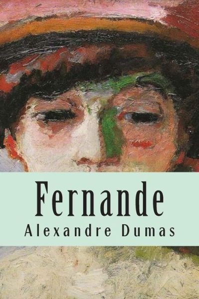 Cover for M Alexandre Dumas · Fernande (Taschenbuch) (2015)