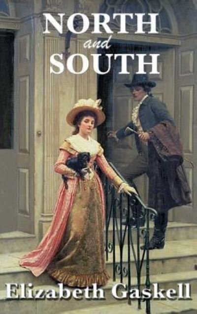 Cover for Elizabeth Cleghorn Gaskell · North and South (Hardcover bog) (2018)