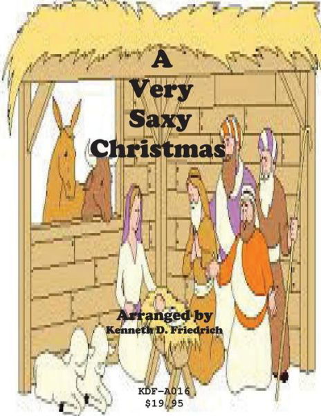 Cover for Kenneth Friedrich · A Very Saxy Christmas (Taschenbuch) (2015)
