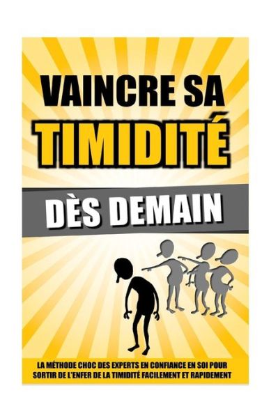 Cover for Remy Roulier · Vaincre Sa Timidite Des Demain (Paperback Book) (2016)