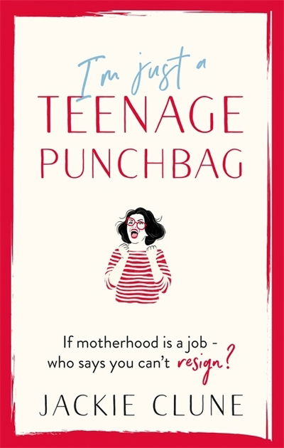 Cover for Jackie Clune · I'm Just a Teenage Punchbag (Paperback Book) (2020)