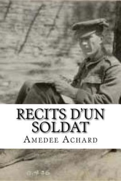 Cover for Amedee Achard · Recits d'un soldat (Pocketbok) (2016)