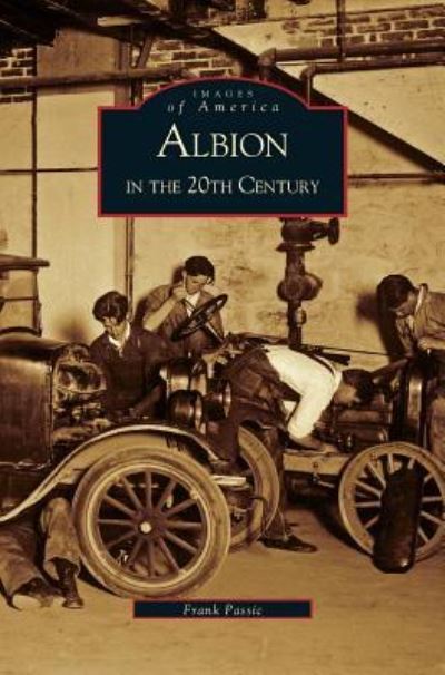 Cover for Frank Passic · Albion in the Twentieth Century (Hardcover Book) (2002)