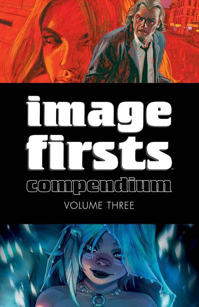 Cover for Robert Kirkman · Image Firsts Compendium Volume 3 - IMAGE FIRSTS COMPENDIUM TP (Paperback Book) (2019)