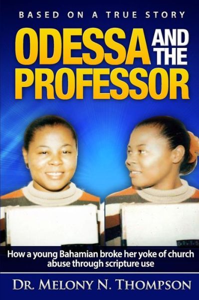 Cover for Melony Necole Thompson · Odessa &amp; The Professor (Paperback Book) (2015)